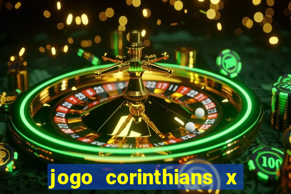 jogo corinthians x fortaleza ao vivo gratis